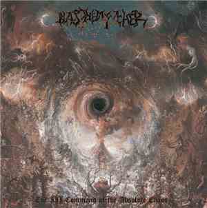 Blasphemophagher - The III Command Of The Absolute Chaos