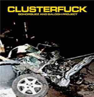 Bohorquez & Balogh Project - Clusterfuck