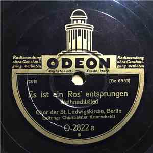 Chor der St. Ludwigskirche, Berlin, Chormeister Krumscheidt - Es Ist Ein Ro ...