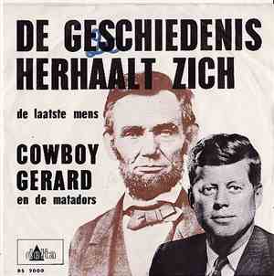 Cowboy Gerard En De Matadors - De Geschiedenis Herhaalt Zich