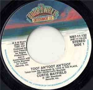 Curtis Mayfield - Toot An'Toot An'Toot