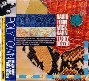 David Torn / Mick Karn / Terry Bozzio - Polytown