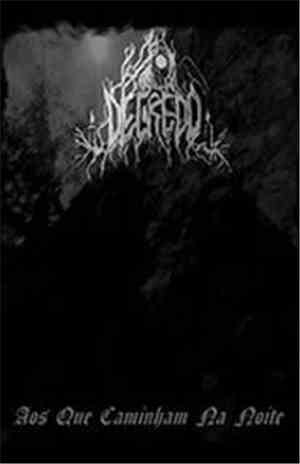 Degredo - Aos Que Caminham Na Noite