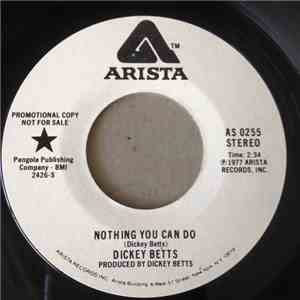 Dickey Betts - Nothing You Can Do
