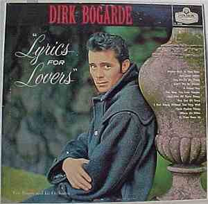 Dirk Bogarde - Lyrics For Lovers