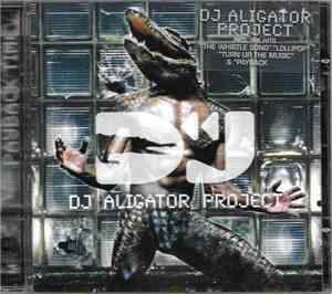 DJ Aligator Project - Payback Time