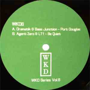 Dramatik & Bass Junction - WKD Series Vol. 6