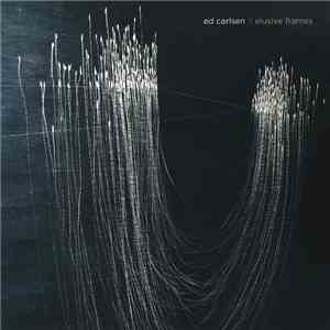 Ed Carlsen - Elusive Frames