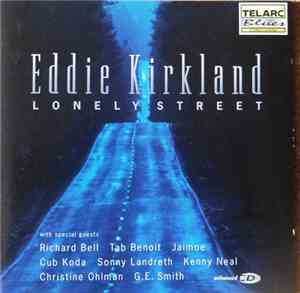 Eddie Kirkland - Lonely Street