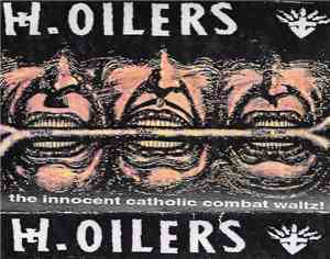 H.Oilers - The Innocent Catholic Combat Waltz