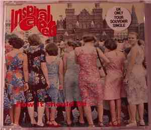 Inspiral Carpets - How It Should Be