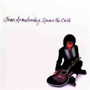 Joan Armatrading - Square The Circle