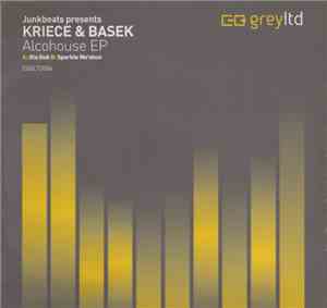 Junkbeats Presents Kriece & Basek - Alcohouse EP