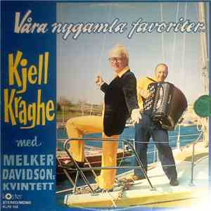 Kjell Kraghe Med Melker Davidsons Kvintett - Våra Nygamla Favoriter...