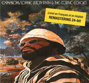 Lonnie Liston Smith And The Cosmic Echoes - Expansions