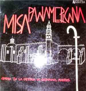 Mariachi Hermanos Macías, Jean-Marc Leclerc - Misa Mariachi (Misa Panameric ...