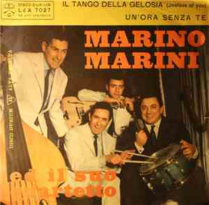 Marino Marini Ed Il Suo Quartetto - Un'Ora Senza Te / Il Tango Della Gelosi ...