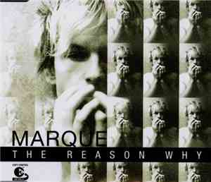 Marque - The Reason Why