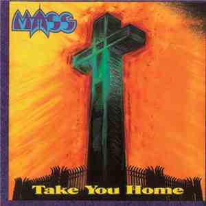 Mass  - Take You Home