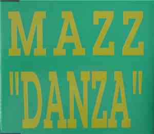 Mazz  - Danza (Tribal House Mixes)