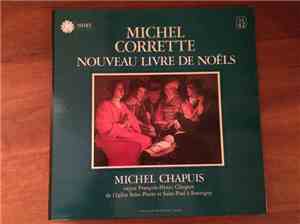 Michel Chapuis, Michel Corrette - Nouveau Livre de Noels