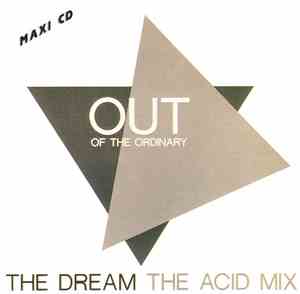 Out Of The Ordinary - The Dream (The Acid Mix)
