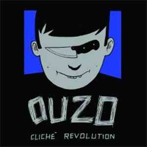 Ouzo  - Cliche' Revolution