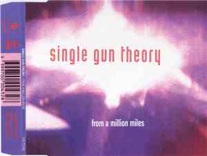 Single Gun Theory - From A Million Miles