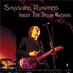 Smashing Pumpkins - Inside The Dream Machine