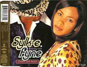 Sylk E. Fyne Featuring Chill  - Romeo And Juliet