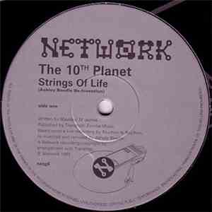 The 10th Planet / Inner City - Strings Of Life / Ahnonghay