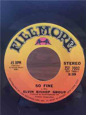 The Elvin Bishop Group - So Fine / Sweet Potato