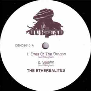 The Etherealites / Dubclash - Eyes Of The Dragon / Sajahn / Board Of The Du ...