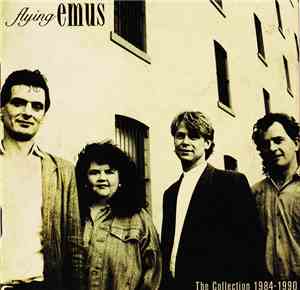 The Flying Emus - The Collection 1984-1990