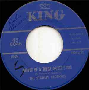 The Stanley Brothers - Never Again / Prayer Of A Truck Driver's Son