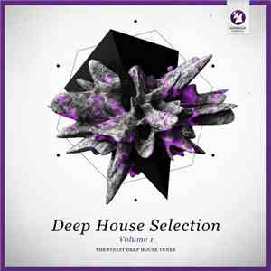 Various - Armada Deep House Selection Volume 1 - The Finest Deep House Tune ...