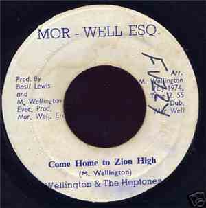 Wellington & The Heptones - Come Home To Zion High