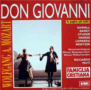 Wolfgang  A. Mozart - Shimell, Ramey, Studer, Vaness, Lopardo, Mentzer, Kon ...