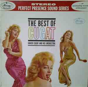 Xavier Cugat And His Orchestra - The Best Of Cugat