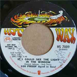 100 Proof Aged In Soul - If I Could See The Light In The Window