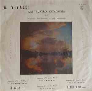 A. Vivaldi, I Musici, Felix Ayo - Las Cuatro Estaciones Del «Cimento Dell'A ...