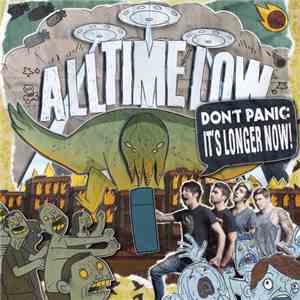 All Time Low - Don't Panic: It's Longer Now!