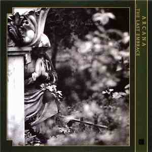 Arcana - ...The Last Embrace