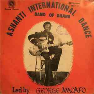 Ashanti International Dance Band Of Ghana -
