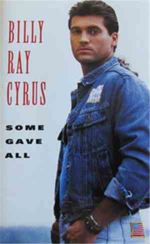 Billy Ray Cyrus - Some Gave All