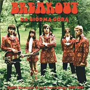 Breakout - Za Siódmą Górą. Radio Sessions & Live Recordings 1968-1969