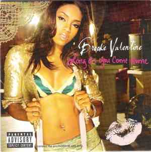 Brooke Valentine - Long As You Come Home