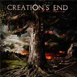 Creation's End - A New Beginning