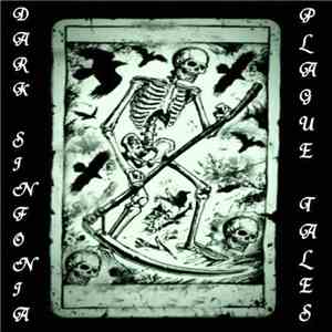 Dark Sinfonia - Plague Tales