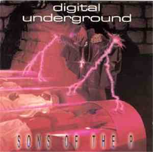 Digital Underground - Sons Of The P